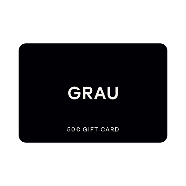 GRAU Voucher - Gift Card